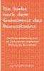 Die Suche nach dem Geheimnis des Bewusstseins