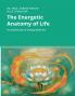 The Energetic Anatomy of Life