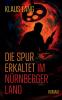 Die Spur erkaltet im Nürnberger Land
