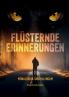 Flüsternde Erinnerungen