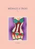 ménage à trois
