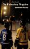 Die Eishockey Pinguine