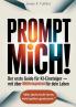 Prompt mich!