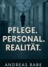 Pflege Personal Realiltät