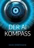 Der AI Kompass