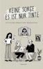 Keine Sorge es ist nur Tinte