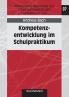 Kompetenzentwicklung im Schulpraktikum