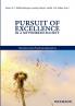 Pursuit of Excellence in a Networked Society