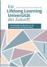 Die Lifelong Learning Universität der Zukunft