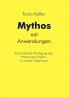 Mythos mit Anwendungen