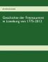 Geschichte der Freimaurerei in Lüneburg von 1775-2012
