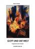 Gott und die Welt - Fragmente einer Theorie