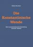 Die Konstantinische  Wende