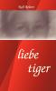 liebe tiger