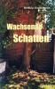 Wachsende Schatten
