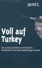 Voll auf Turkey