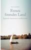 Fernes fremdes Land