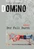 Domino oder Der Fall Durek