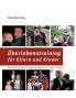 Überlebenstraining für Eltern und Kinder