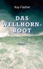 Das Wellhornboot