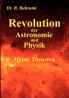 Revolution der Astronomie und Physik Meine Theorien