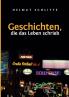 Geschichten die das Leben schrieb
