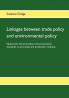 Linkages between trade policy and environmental policy