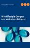 Wie Lifestyle-Drogen uns verändern könnten