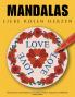 Mandalas Liebe Rosen Herzen