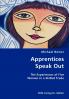 Apprentices Speak Out- The Experiences of Five Women in a Skilled Trade