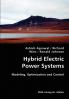 Hybrid Electric Power Systems- Modeling Optimization and Control