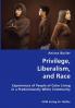 Privilege Liberalism and Race- Experiences of People of Color Living in a Predominantly White Community