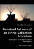 Perceived Fairness of an Ethnic Validation Procedure