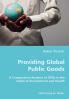 Providing Global Public Goods