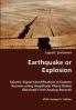 Earthquake or Explosion - Seismic Signal Identification in Eastern Russian using Amplitude Phase Ratios Obtained From Analog Records