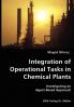 Integration of Operational Tasks in Chemical Plants- Investigating an Agent-Based Approach