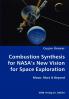 Combustion Synthesis for NASA's New Vision for Space Exploration- Moon Mars & Beyond
