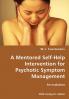 A Mentored Self-Help Intervention for Psychotic Symptom Management