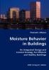 Moisture Behavior in Buildings- An Integrated Design and Control Strategy for Efficient and Healthy Buildings