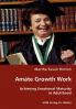 Amáte Growth Work - Achieving Emotional Maturity in Adulthood