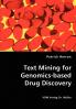 Text Mining for Genomics-based Drug Discovery