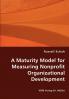 A Maturity Model for Measuring Nonprofit Organizational Development
