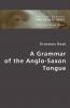 A Grammar of the Anglo-Saxon Tongue