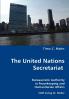 The United Nations Secretariat- Bureaucratic Authority in Peacekeeping and Humanitarian Affairs