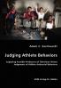 Judging Athlete Behaviors - Exploring Possible Predictors of Television Viewer Judgments of Athlete Antisocial Behaviors