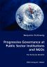 Progressive Governance at Public Sector Institutions and NGOs - The Particular Benefits