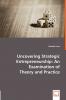 Uncovering Strategic Entrepreneurship