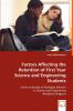 Factors Affecting the Retention of First Year Science and Engineering Students at the University of Michigan