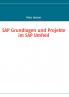 SAP Grundlagen und Projekte im SAP Umfeld