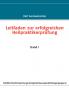 Leitfaden zur erfolgreichen Heilpraktikerprüfung